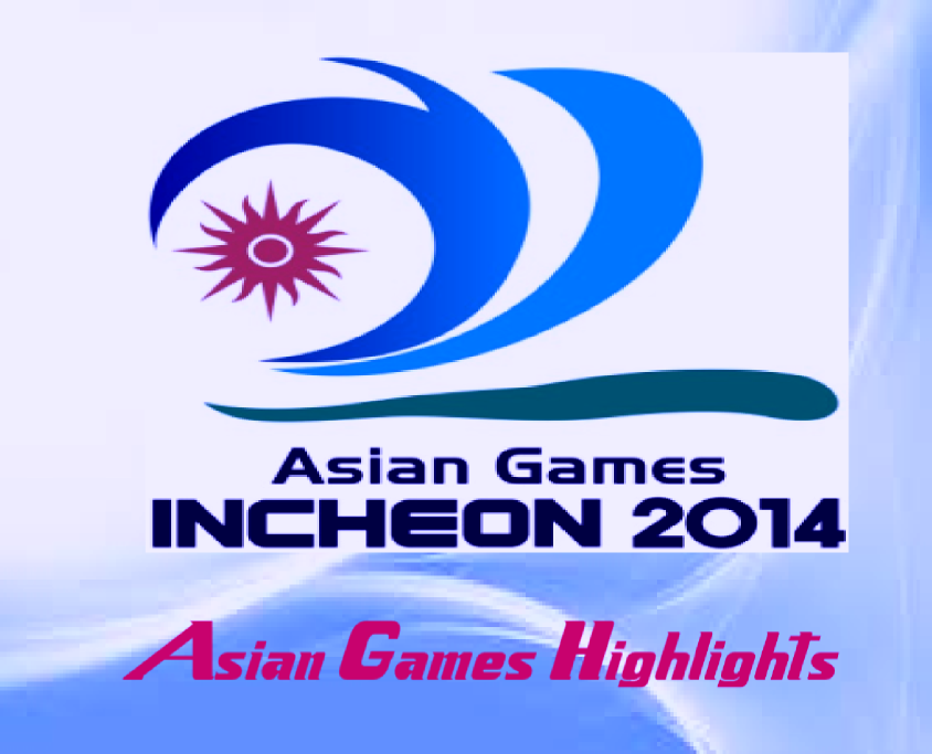 Asian Games Facts And Highlights: 17th Asian Games Incheon, South korea 2014