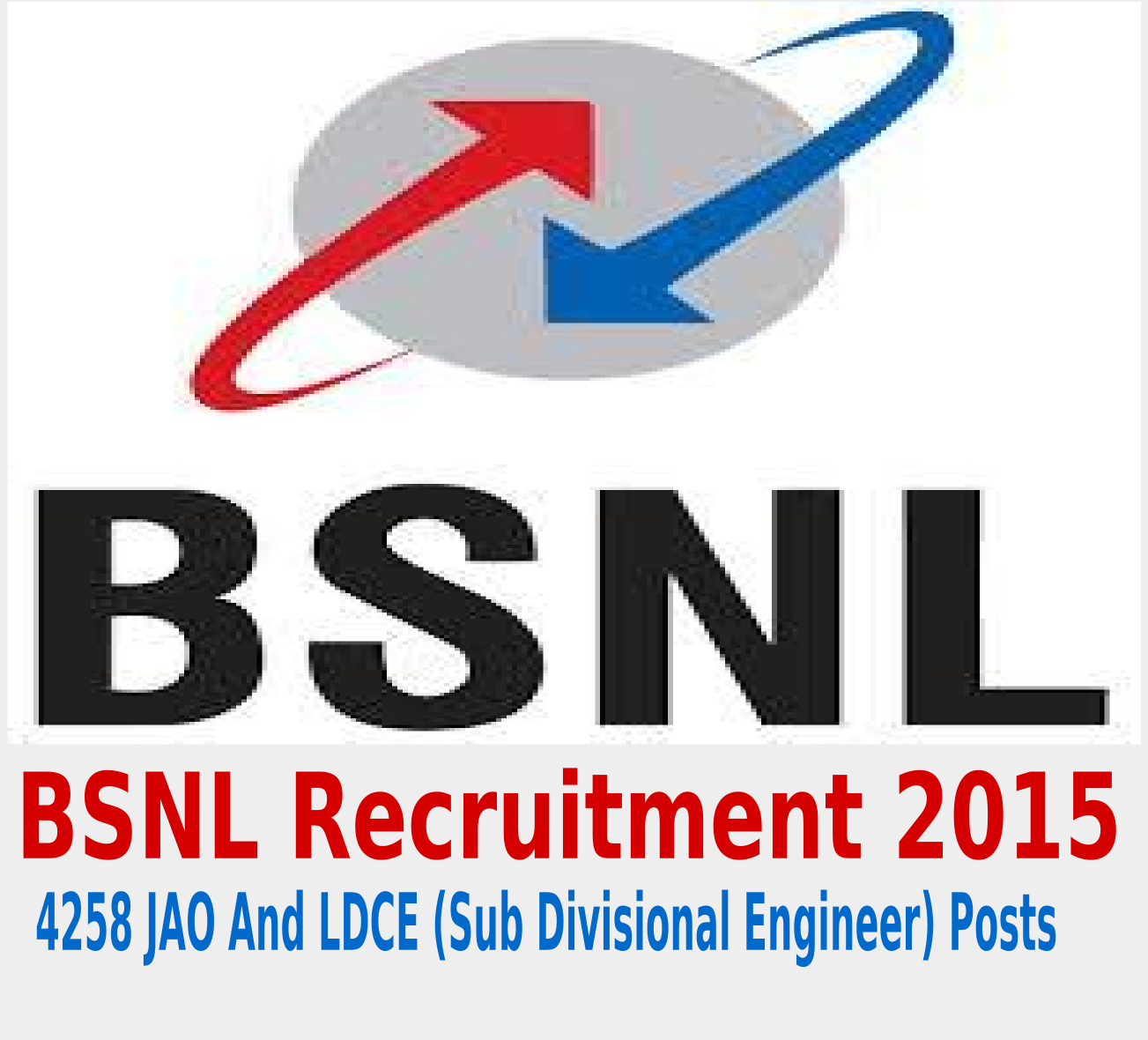 BSNL Recruitment 2015 For JAO and LDCE (Sub Divisional Engineer) Posts