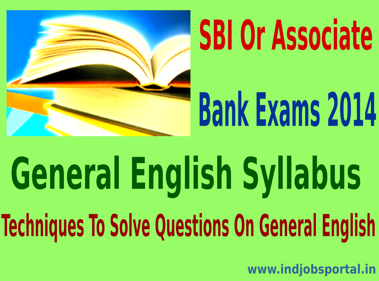 SBI Or Associate Bank Exams 2014: General English Syllabus And Techniques To solve Questions