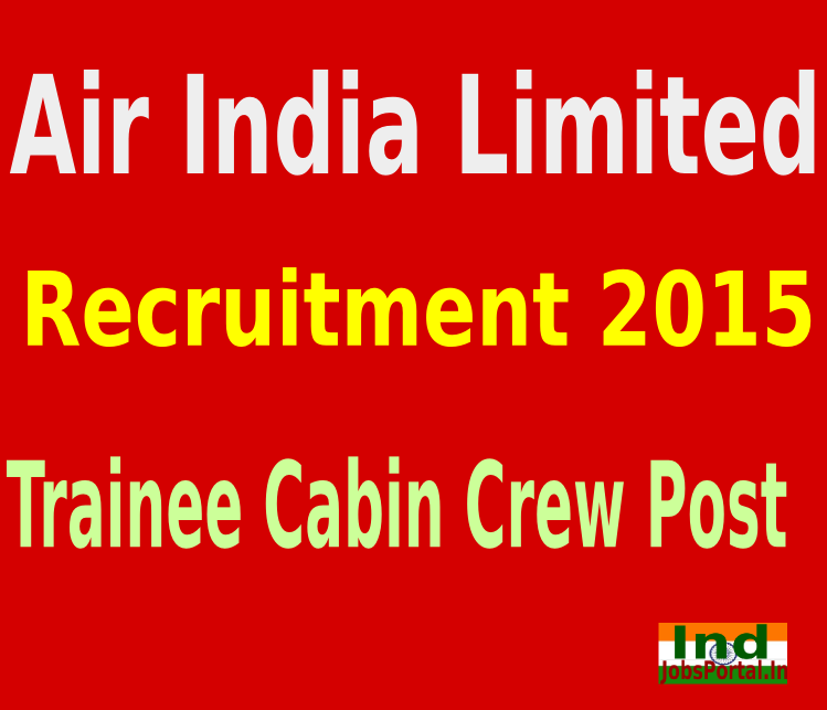 Air India Limited Recruitment 2015 Online Application For 435 Trainee Cabin Crew Post