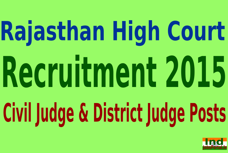 Rajasthan High Court Recruitment 2015 For 149 Civil Judge & District Judge Posts