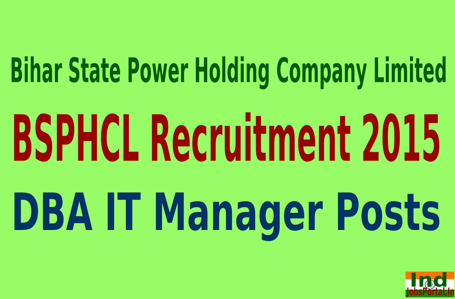 BSPHCL Recruitment 2015 For 114 DBA IT Manager Posts