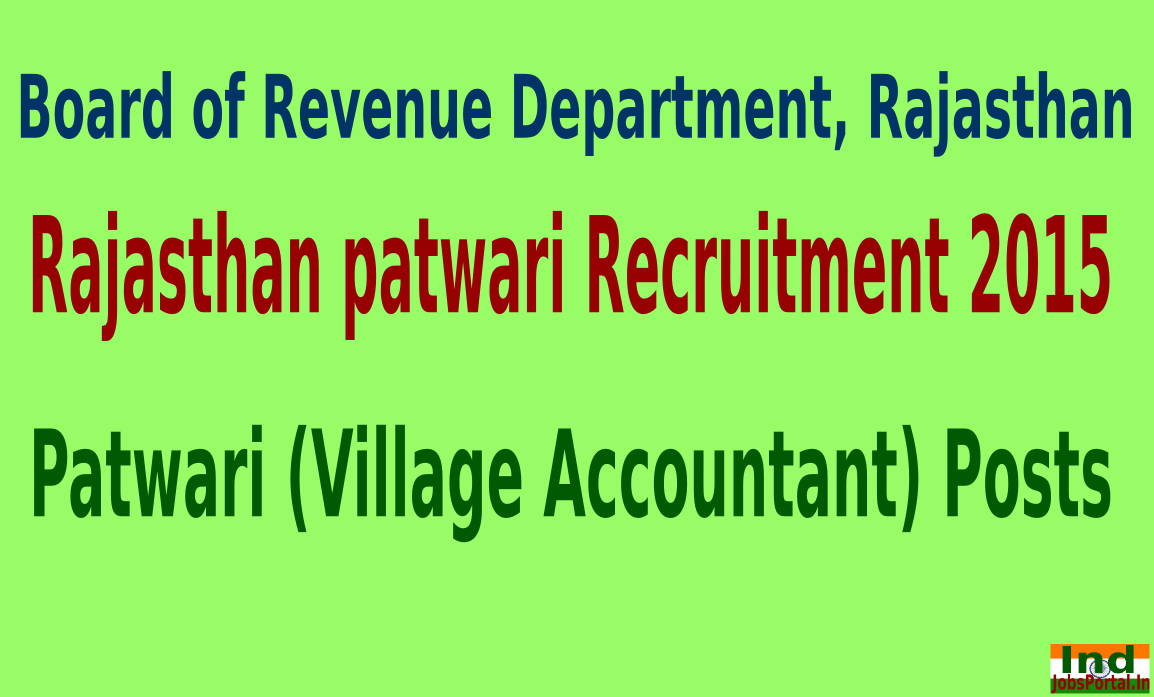 Rajasthan patwari Recruitment 2015 For 4515 Patwari (Village Accountant) Posts